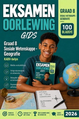Graad 8 - Sosiale Wetenskappe - Geografie